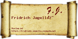 Fridrich Jagelló névjegykártya